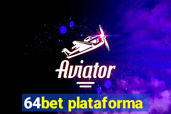 64bet plataforma